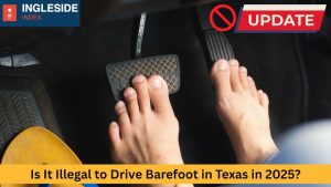 Is It Illegal to Drive Barefoot in Texas in 2025?