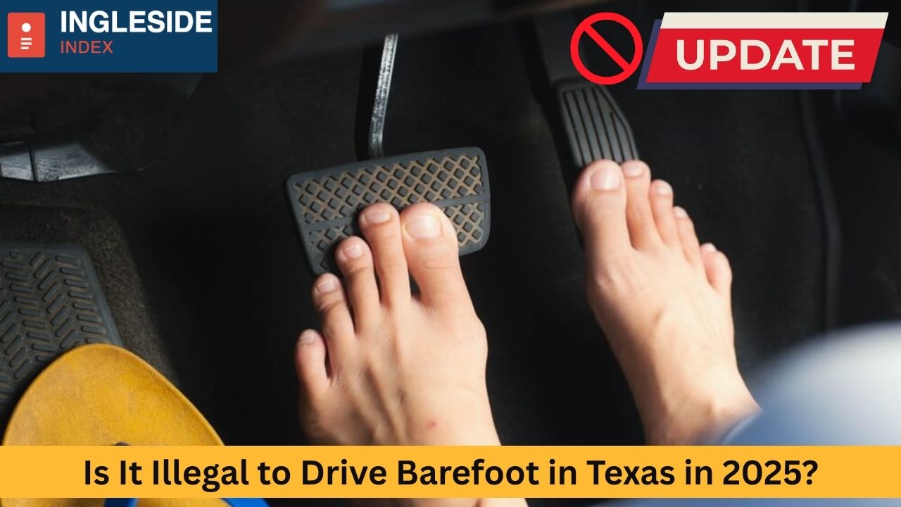 Is It Illegal to Drive Barefoot in Texas in 2025?