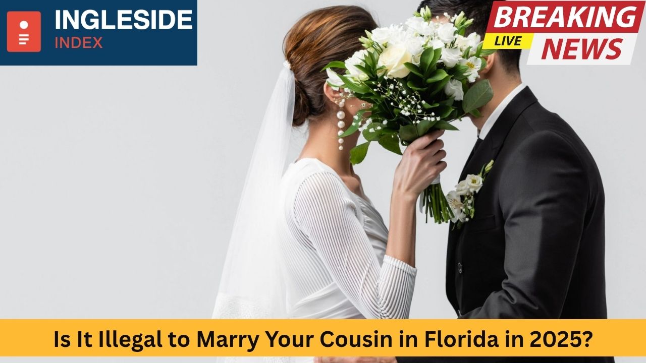Is It Illegal to Marry Your Cousin in Florida in 2025? Here’s What the Law Says
