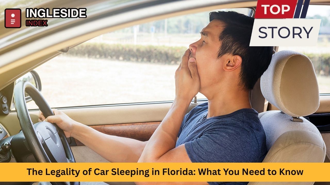 The Legality of Car Sleeping in Florida What You Need to Know