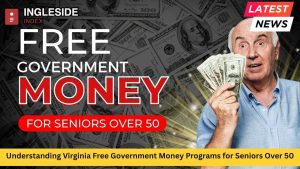 Understanding Virginia Free Government Money Programs for Seniors Over 50